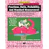 Fractions, Ratio, Probability, and Standard Measurement: Reproductible Skill Builders and Higher Order Thinking Activities Based on Nctm Standards (Kids' Stuff)