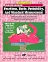 Fractions, Ratio, Probability, and Standard Measurement: Reproducible Skill Builders & Higher Order Thinking Activities Based on Nctm Standards. (Masterminds Riddle Math Series)