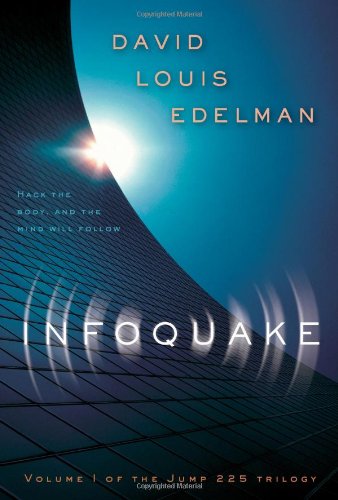 Infoquake (Jump 225 Trilogy) (v. 1)