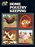 Home Poultry Keeping (Invest in Living)