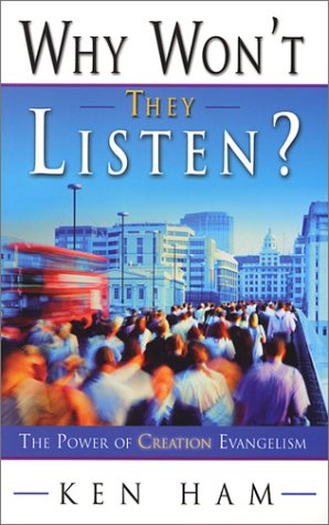 Why Won't They Listen? A Radical New Approach to Evangelism under Creationism in The Books Store