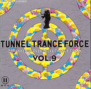 CD-Charts  Search : Tunnel Trance Force, Vol. 9