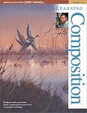 Paint Along with Jerry Yarnell Volume Six - Learning Composition (Paint Along With Jerry Yarnell, 6)
