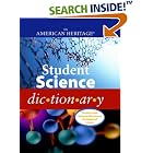 Click here to buy The American Heritage� Student Science Dictionary by  Editors of The American Heritage Dictionaries.