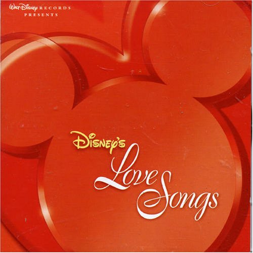 Disney Love Songs (2009) Disney Love Songs (2009)