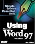 Using Microsoft Word 97 (3rd Edition)
