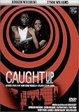 Caught Up - Bokeem Woodbine