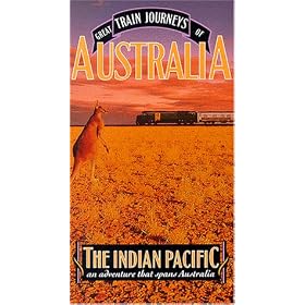 Great Train Journeys of Australia: Indian Pacific [VHS]