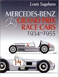 Mercedes-Benz Grand Prix Race Cars 1934 - 1955