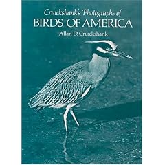Cruickshank's Photographs of Birds of America: 177 Photographs and Text