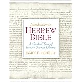 Introduction to Hebrew Bible: A Guided Tour of Israel's Sacred Library
