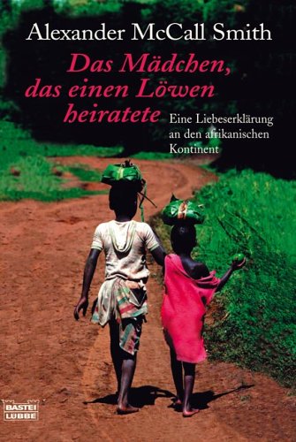 Das M�dchen, das einen L�wen heiratete