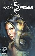 Shekhar Kapur's Snake Woman Volume 2: The Faithful