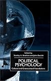 Political Psychology
 Cultural and Cross-Cultural Foundations,
