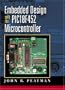 Embedded Design with the PIC18F452