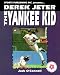Derek Jeter: The Yankee Kid (Superstar Series Baseball) by Jack O'Connell ISBN 1582610436