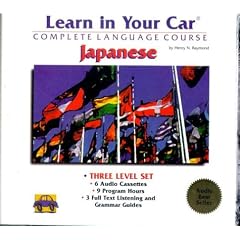 Learn in Your Car Complete Language Course: Japanese : Levels I, Ii, III