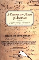 A Documentary History Of Arkansas