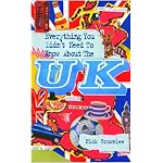 Everything You Didn't Need to Know About the U.K. book cover