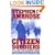 CITIZEN SOLDIERS : The U.S. Army from the Normandy Beaches to the Bulge to the Surrender of Germany -- June 7, 1944-May 7, 1945