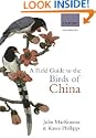 A Field Guide to the Birds of China