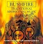 Bushfire: Traditional Aboriginal Music