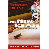 the new ice age a year in the life of the nhl