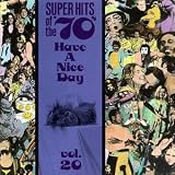 Super Hits of the 70s: Have a Nice Day, Vol. 20