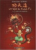 Revue Les Humanoïdes Associés  / La voie du kung fu Tome 1 : L'oeuf de dragon