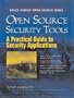 Open Source Security Tools: Practical Guide to Security Applications, A