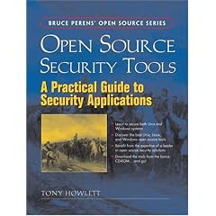 Open Source Security Tools: Practical Guide to Security Applications (Bruce Perens Open Source)