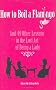 How to Boil a Flamingo: And 40 other lessons in the lost art of being a lady: A Lady's Miscellany of Redundant Virtuosities