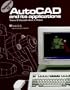 AutoCAD and Its Applications: Release 12 for DOS