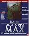 Inside 3d Studio Max: Advanced Modeling and Materials (Inside)