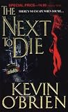The Next To Die