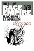 Race over Empire: Racism and U.S. Imperialism, 1865-1900