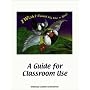 I Wish I Could Fly Like A Bird! A Guide for Classroom Use