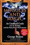 Muggles and Magic: An Unofficial Guide to J.K. Rowling and the Harry Potter Phenomenon