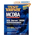 Click here to buy Test Yourself MCDBA SQL Server TM 2000 Administration (Exam... by  Stephen Giles.