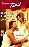 If You Could Read My Mind... (Harlequin Blaze)