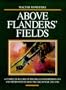 Above Flanders' Fields: A Complete History of the Belgian Air Force in World War I