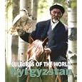 Kyrgyzstan (Cultures of the World)