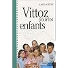 Vittoz pour les enfants