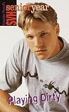 Playing Dirty (Sweet Valley High Sr. Year(TM))