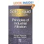 Solid/ Liquid Separation: Principles of Industrial Filtration