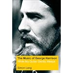 The Music of George Harrison: While My Guitar Gently Weeps book cover