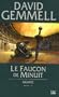Rigante, tome 2 : Le Faucon de Minuit