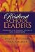 Resilient School Leaders: Strategies for Turning Adversity into Achievement by Jerry L. Patterson ISBN 1416602674