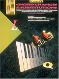 The Real Chord Changes and Substitutions (L-Q) (Fake Real Chord Changes & Substitutions)