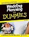 Wedding Planning for Dummies (For Dummies (Lifestyles Paperback))